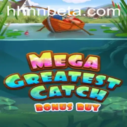 Descubra o Fascinante Mundo de MegaGreatestCatchBonusBuy